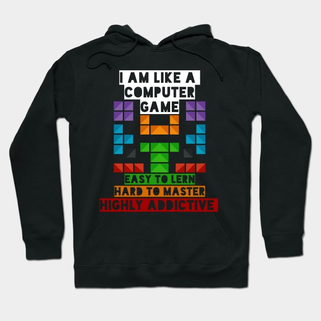 Like a Computer Game Hoodie by Qwerdenker Music Merch